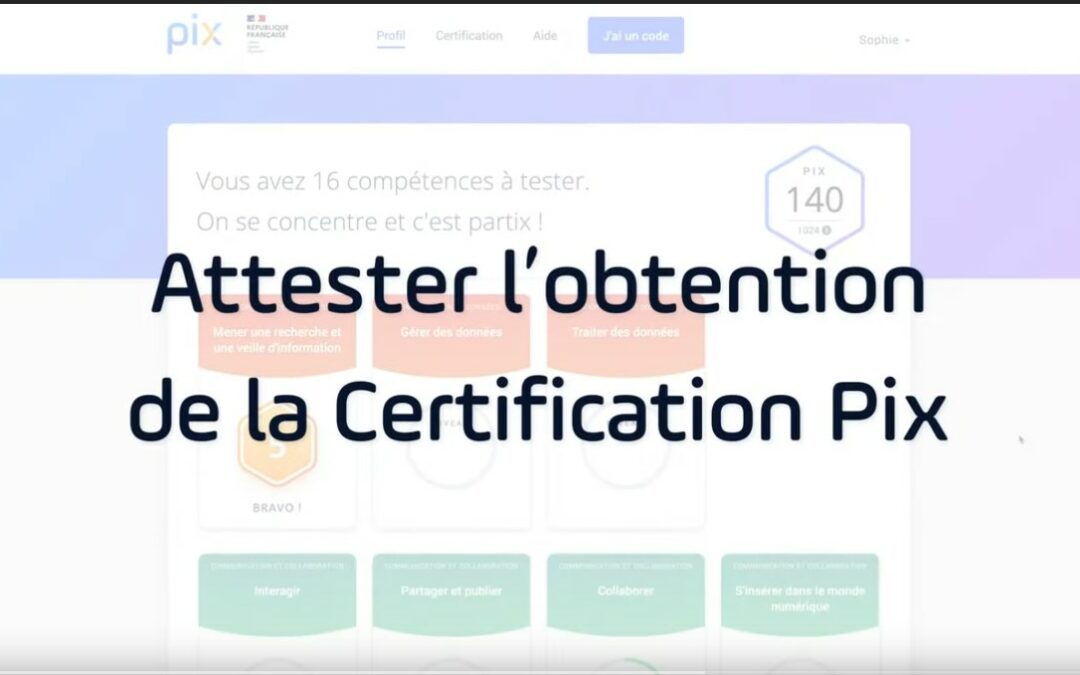 Attestation PIX pour votre projet motivé sur PARCOURSUP